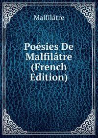 Poesies De Malfilatre (French Edition)
