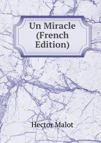 Un Miracle (French Edition)