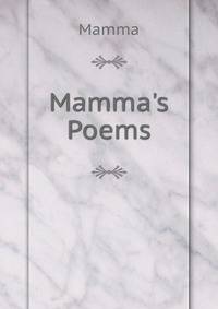 Mamma's Poems