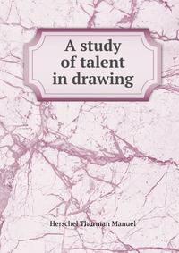 A study of talent in drawing