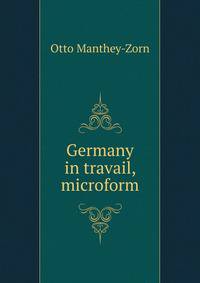 Germany in travail, microform