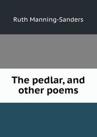 The pedlar, and other poems