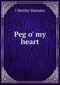Peg o' my heart