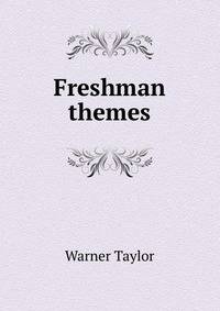 Freshman themes