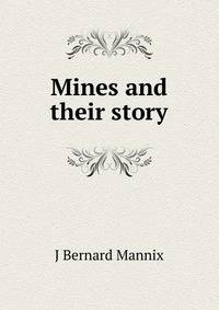 Mines and their story