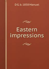 Eastern impressions