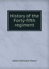 History of the Forty-fifth regiment