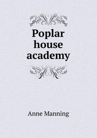 Poplar house academy