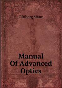 Manual Of Advanced Optics