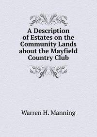 A Description of Estates on the Community Lands about the Mayfield Country Club