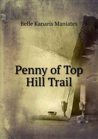 Penny of Top Hill Trail