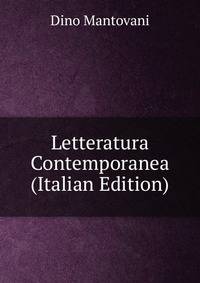 Letteratura Contemporanea (Italian Edition)