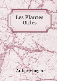 Les Plantes Utiles
