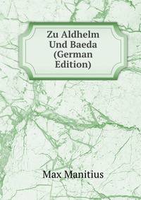 Zu Aldhelm Und Baeda (German Edition)