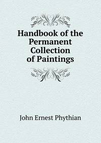 Handbook of the Permanent Collection of Paintings