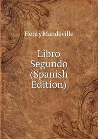 Libro Segundo (Spanish Edition)