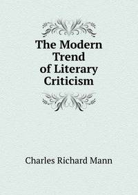 The Modern Trend of Literary Criticism