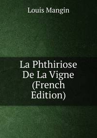 La Phthiriose De La Vigne (French Edition)
