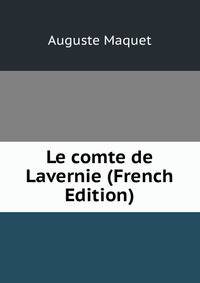 Le comte de Lavernie (French Edition)