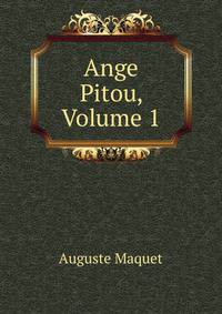 Ange Pitou, Volume 1