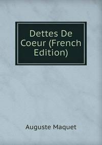 Dettes De Coeur (French Edition)