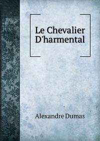 Le Chevalier D'harmental