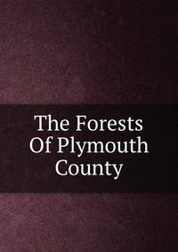 The Forests Of Plymouth County