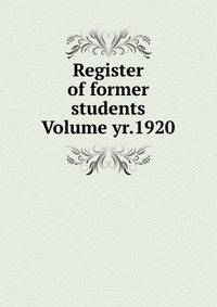 Register of former students Volume yr.1920