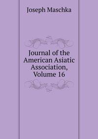 Journal of the American Asiatic Association, Volume 16