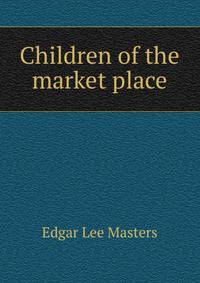 Children of the market place