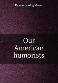 Our American humorists