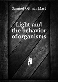Light and the behavior of organisms
