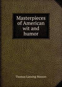 Masterpieces of American wit and humor