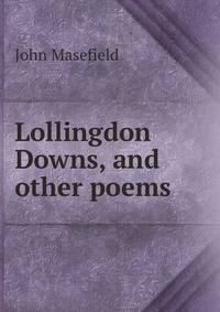 Lollingdon Downs, and other poems