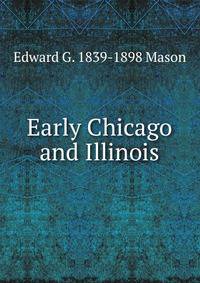 Early Chicago and Illinois