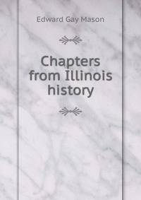 Chapters from Illinois history
