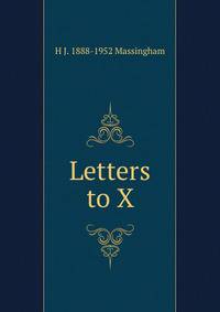 Letters to X