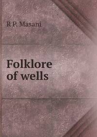 Folklore of wells.