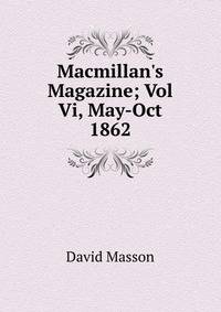 Macmillan's Magazine; Vol Vi, May-Oct 1862