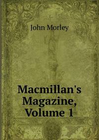 Macmillan's Magazine, Volume 1