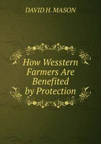 How Wesstern Farmers Are Benefited by Protection