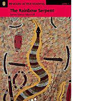 Penguin Active Reading 1: The Rainbow Serpent (+ Audio CD)