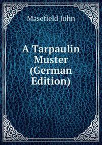 A Tarpaulin Muster (German Edition)