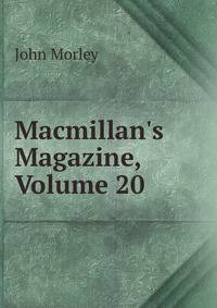 Macmillan's Magazine, Volume 20