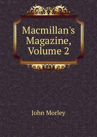 Macmillan's Magazine, Volume 2