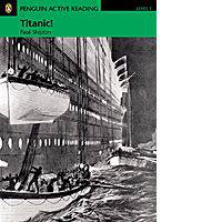 Penguin Active Reading 3: Titanic! (+ Audio CD)