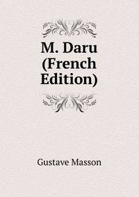 M. Daru (French Edition)