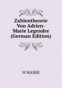 Zahlentheorie Von Adrien-Marie Legendre (German Edition)