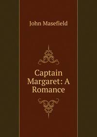 Captain Margaret: A Romance