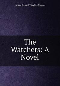 The Watchers: A Novel